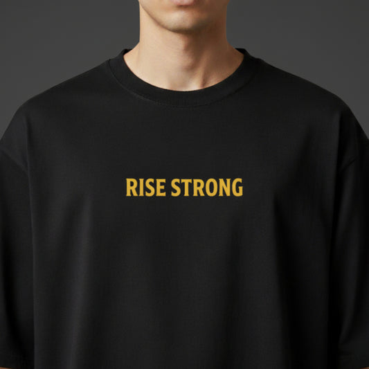 OVERSIZED - RISE STRONG